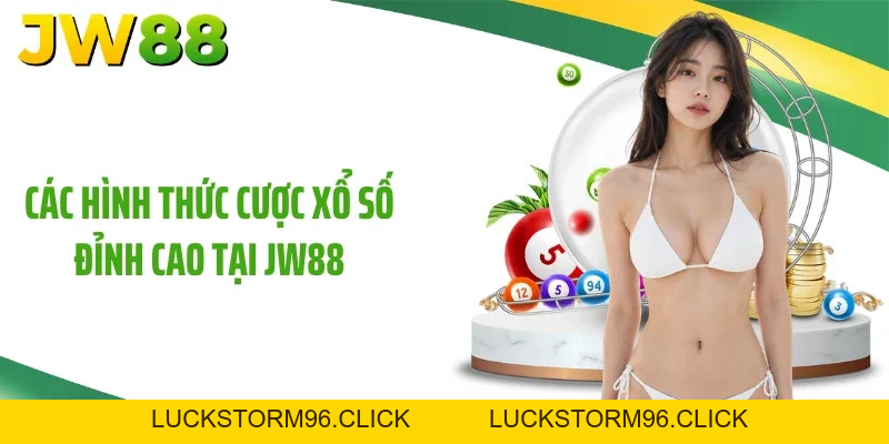 Xổ Số JW88: Chinh Phục 98% Tỷ Lệ Thắng Lớn Mỗi Ngày