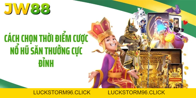 Mẹo Chơi Nổ Hũ Giúp 98% Khách Hàng Giành Thắng Lớn Tại JW88