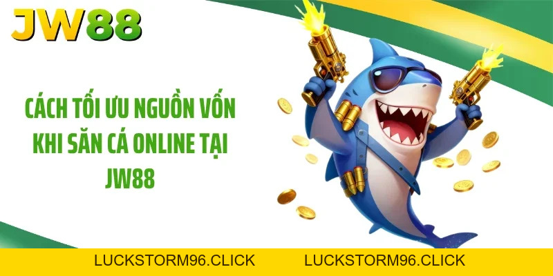 Mẹo Bắn Cá: Những Tuyệt Chiêu Đi Săn Đỉnh Cao Tại JW88
