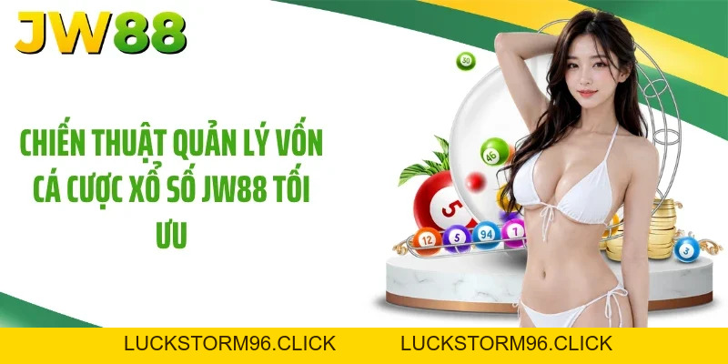 Xổ Số JW88: Chinh Phục 98% Tỷ Lệ Thắng Lớn Mỗi Ngày