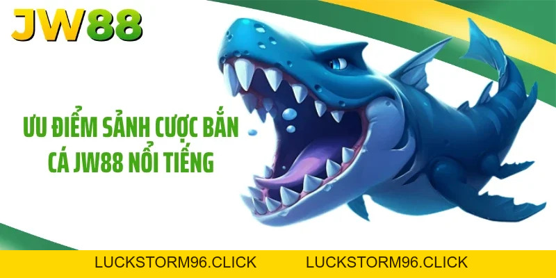 Bắn Cá JW88: Mẹo Săn Hũ Đại Dương Nhân 3 Tài Khoản Mau Lẹ